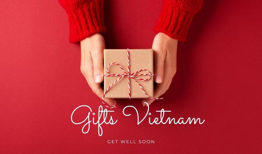 Get Well Soon Gifts Vietnam