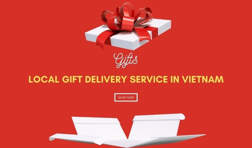 Local Gift Delivery Service in Vietnam