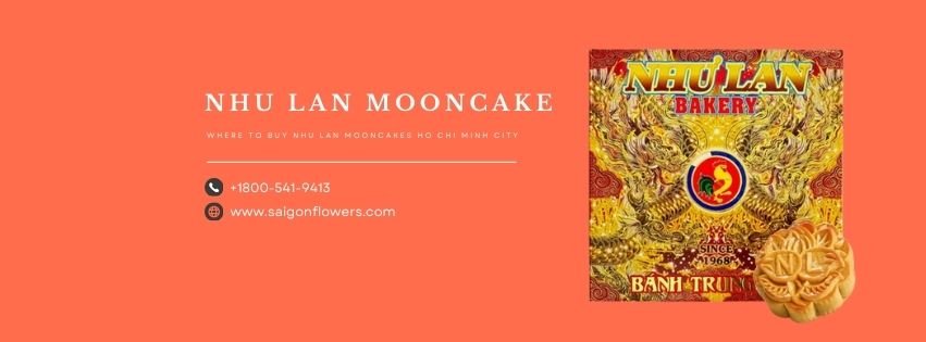 Where to Buy Nhu Lan Mooncakes Ho Chi Minh City