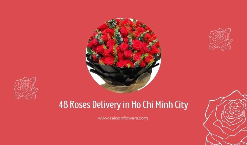 48 Roses Delivery in Ho Chi Minh City
