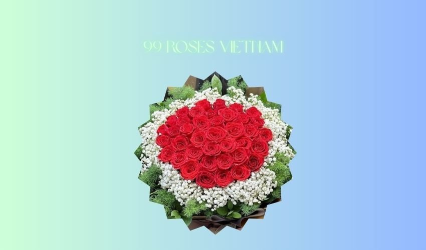 99 Roses Vietnam