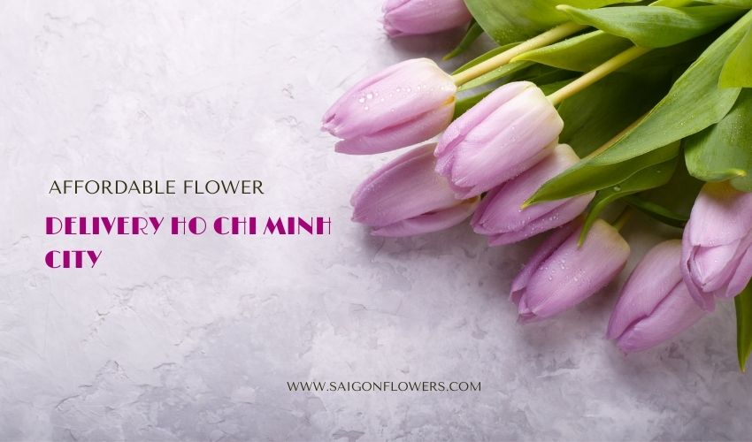 Affordable Flower Delivery Ho Chi Minh City