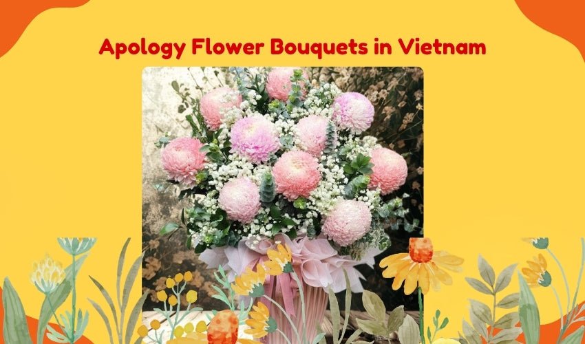 Apology Flower Bouquets in Vietnam
