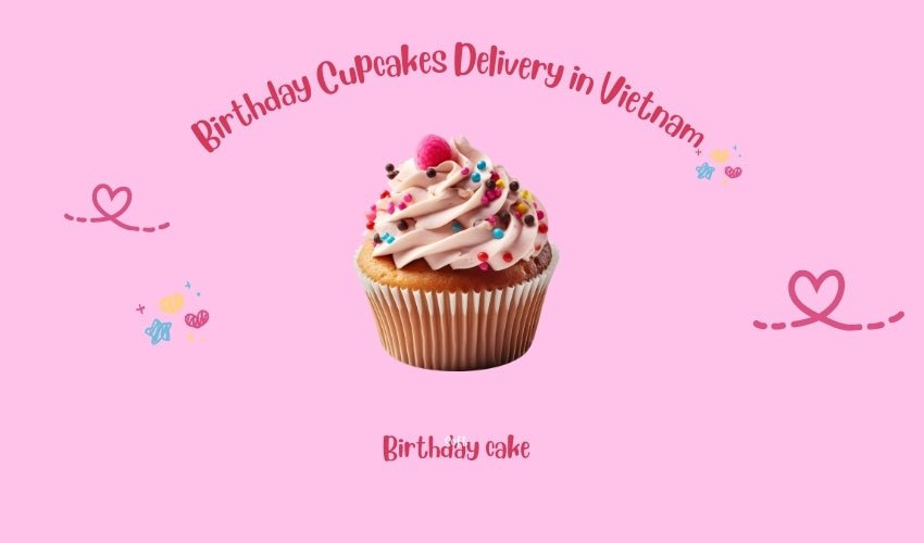 Birthday Cupcakes Delivery in Vietnam