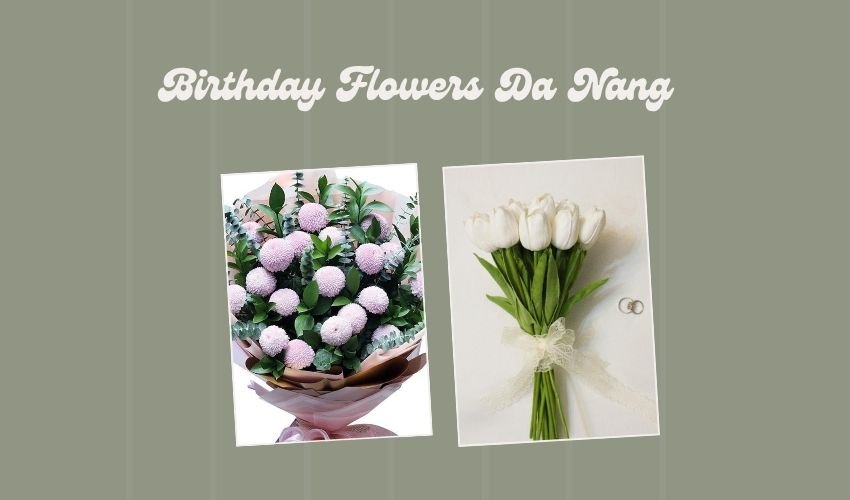 Birthday Flowers Da Nang