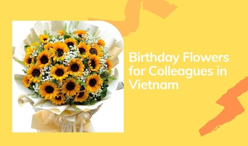 Birthday Flowers for Colleagues in Vietnam