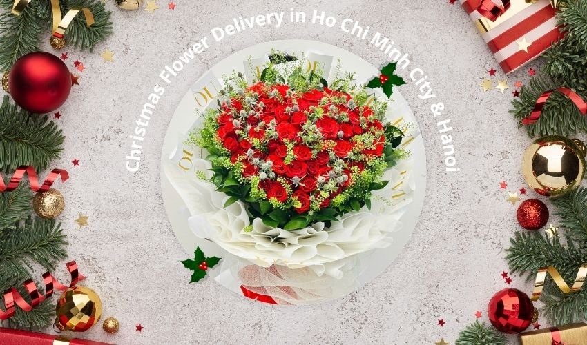 Christmas Flower Delivery in Ho Chi Minh City & Hanoi