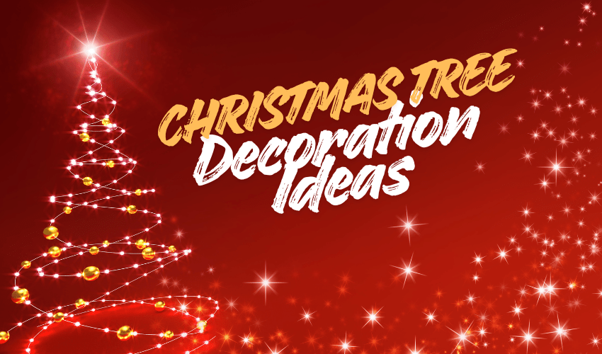 Christmas Tree Decoration Ideas