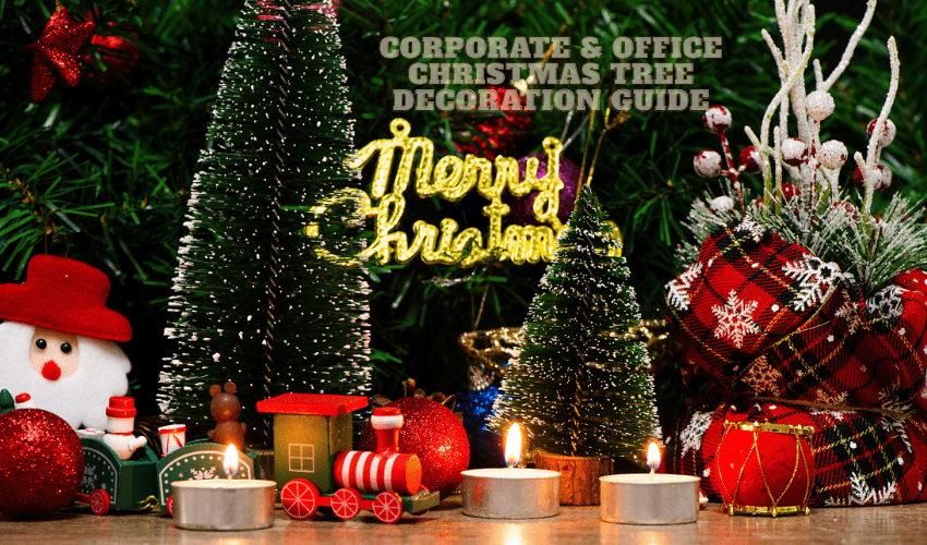 Corporate & Office Christmas Tree Decoration Guide