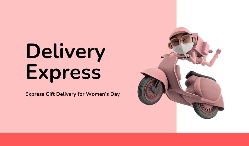 Express Gift Delivery for Women’s Day