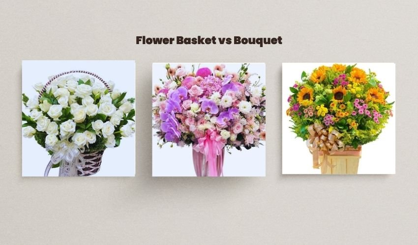 Flower Basket vs Bouquet