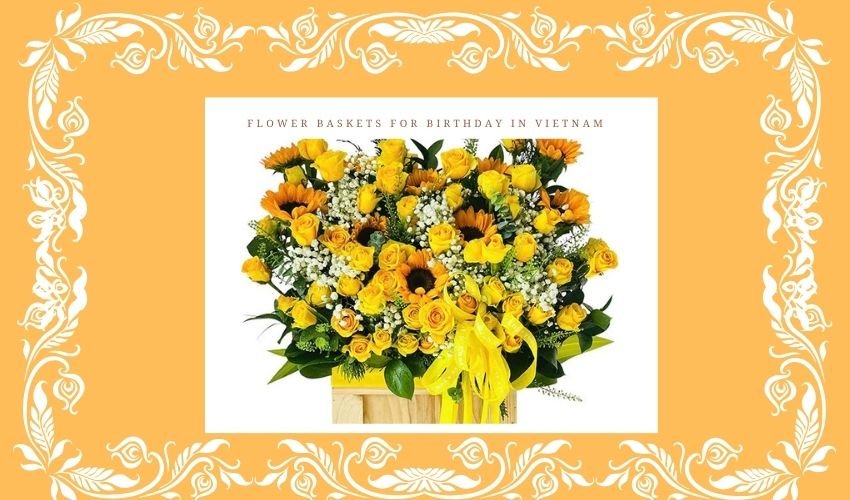 Flower Baskets for Birthday in Vietnam