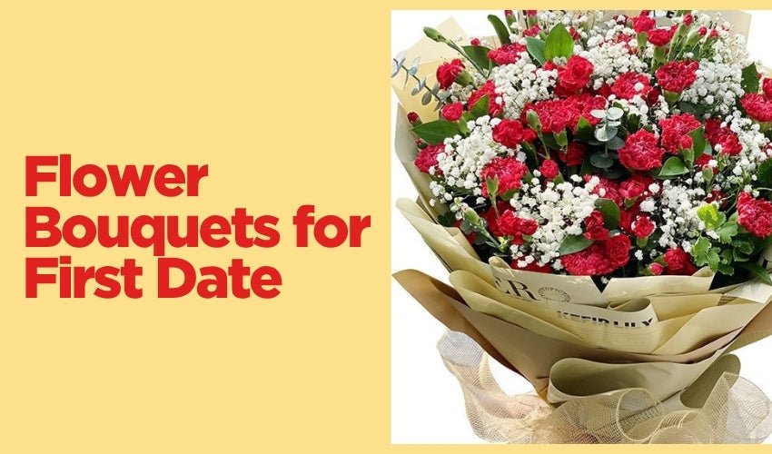 Flower Bouquets for First Date