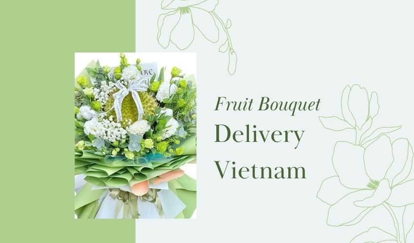 Fruit Bouquet Delivery Vietnam