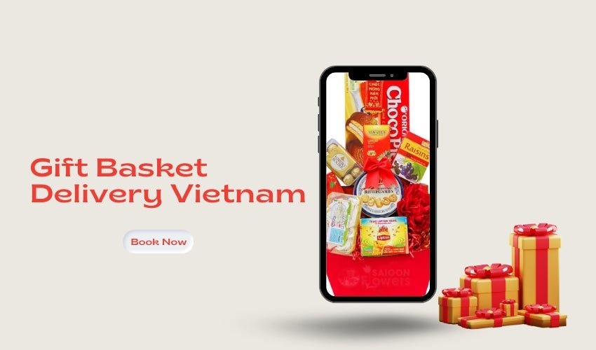 Gift Basket Delivery Vietnam