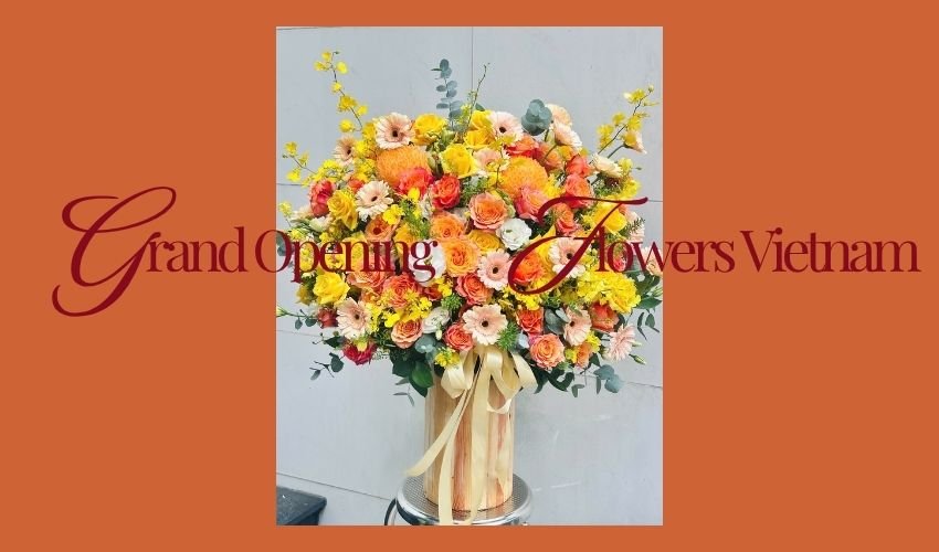 Grand Opening Flowers Vietnam