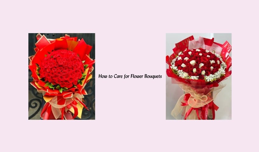 How to Care for Flower Bouquets