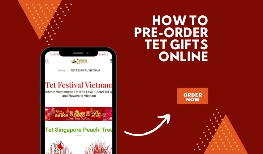 How to Pre-Order Tet Gifts Online