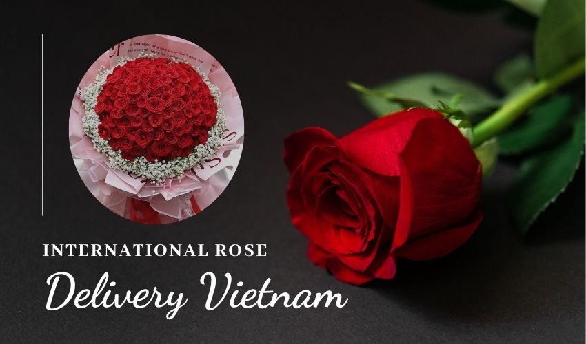 International Rose Delivery Vietnam