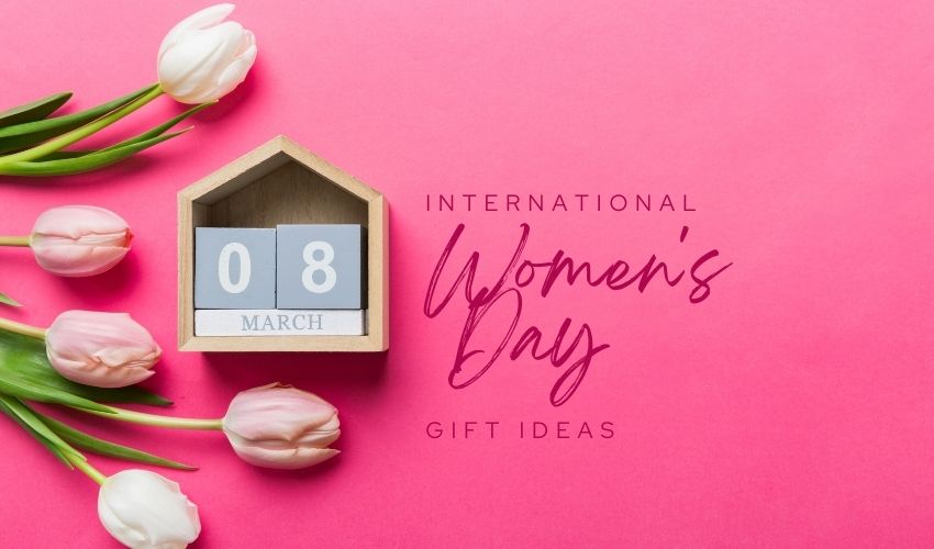 International Women’s Day Gift Ideas