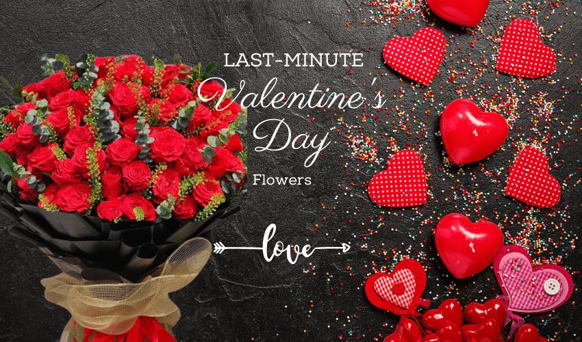 Last-Minute Valentine’s Day Flowers