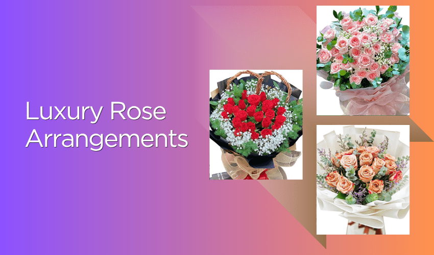 Luxury Rose Arrangements