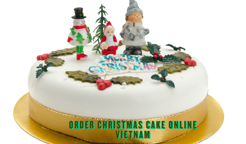 Order Christmas Cake Online Vietnam
