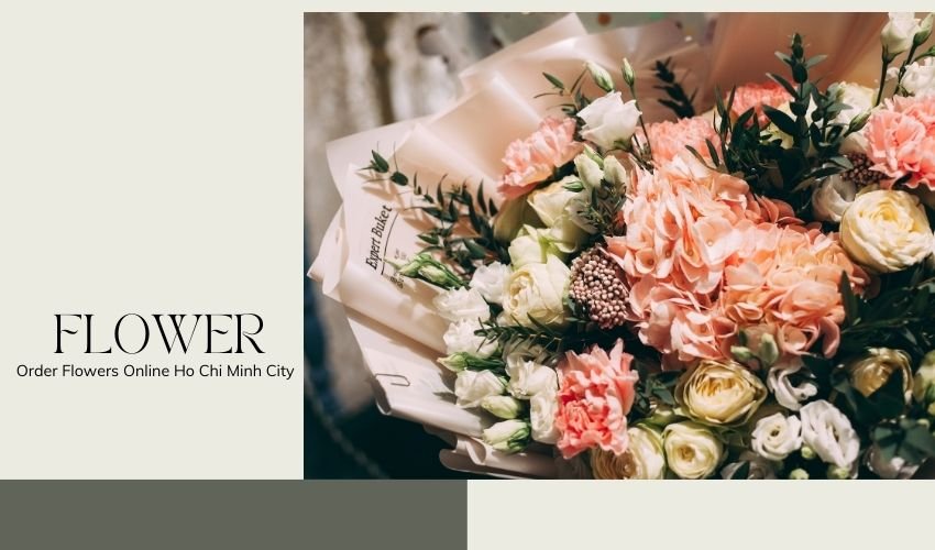 Order Flowers Online Ho Chi Minh City