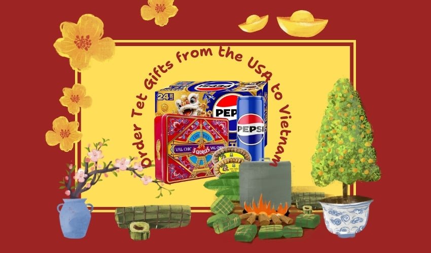 Order Tet Gifts from the USA to Vietnam