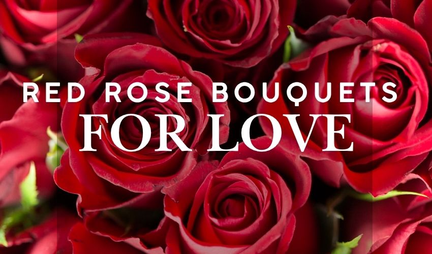 Red Rose Bouquets for Love