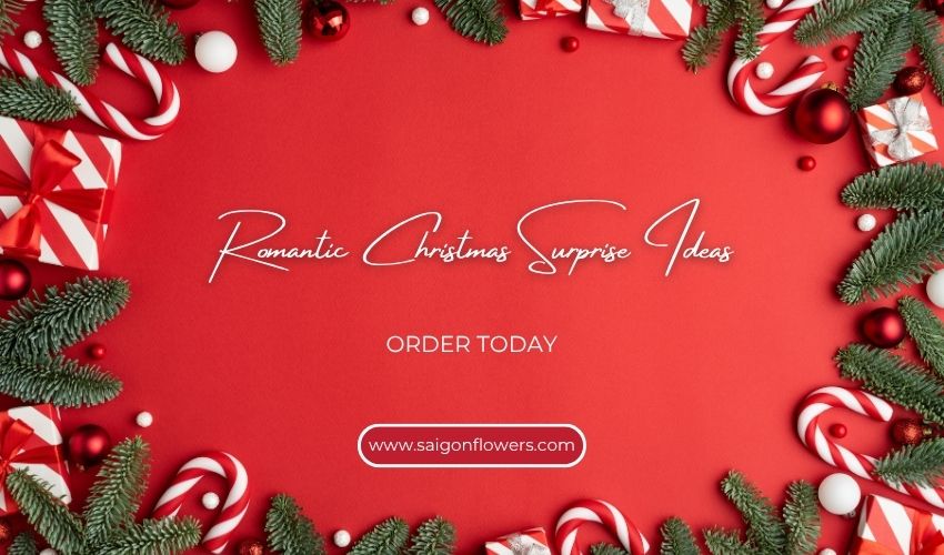 Romantic Christmas Surprise Ideas