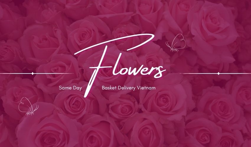 Same Day Flower Basket Delivery Vietnam