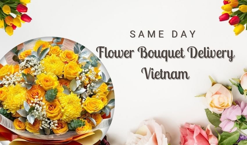 Same Day Flower Bouquet Delivery Vietnam