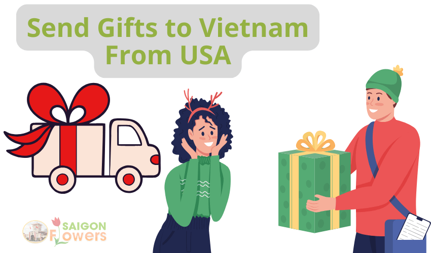 Send Gifts to Vietnam from USA 