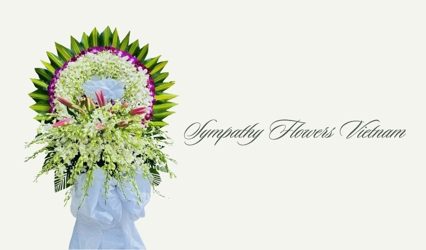 Sympathy Flowers Vietnam – Expressing Condolences with Grace