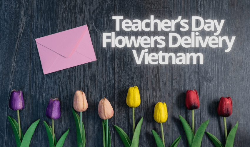 Teacher’s Day Gift Hampers Vietnam Saigon Flowers