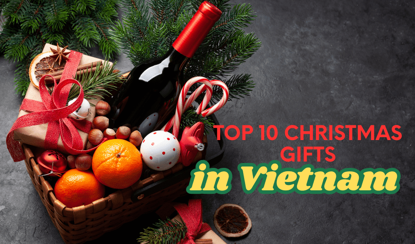 Top 10 Christmas Gifts in Vietnam