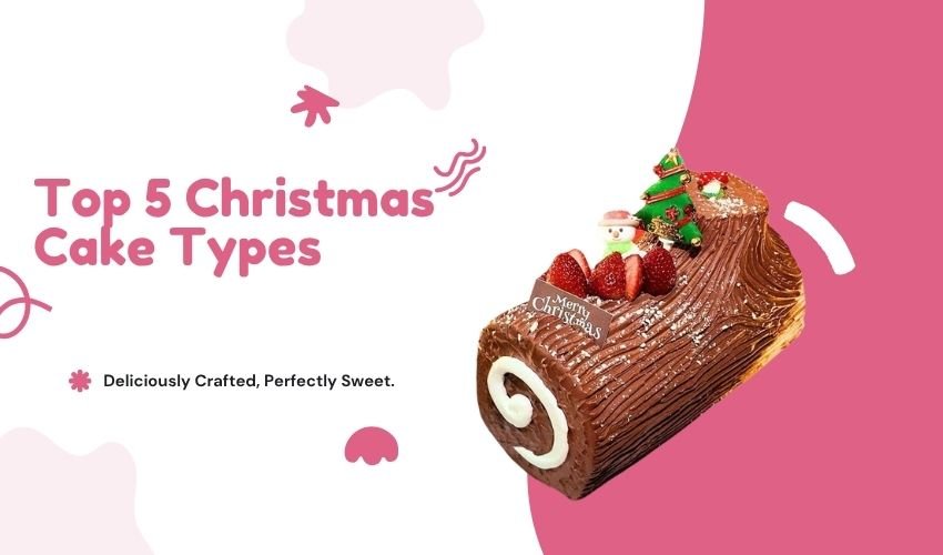 Top 5 Christmas Cake Types