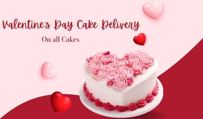Valentine’s Day Cake Delivery