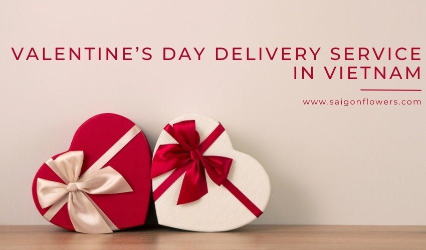 Valentine’s Day Delivery Service in Vietnam