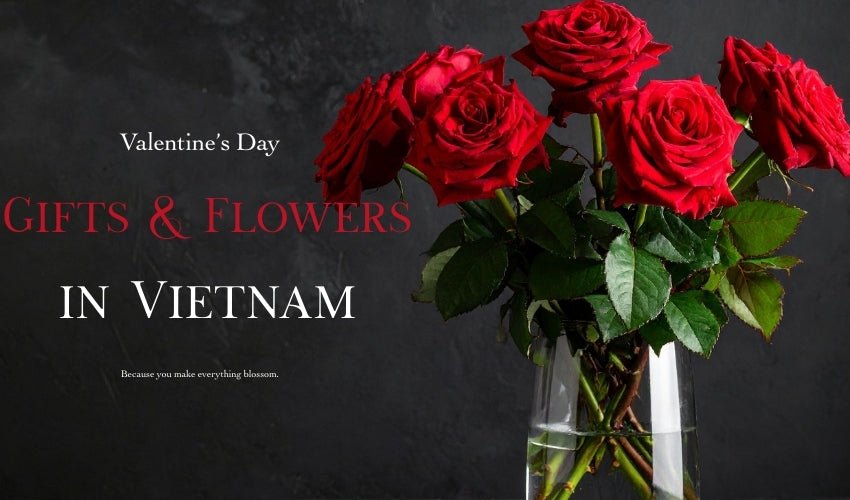 Valentine’s Day Gifts & Flowers in Vietnam