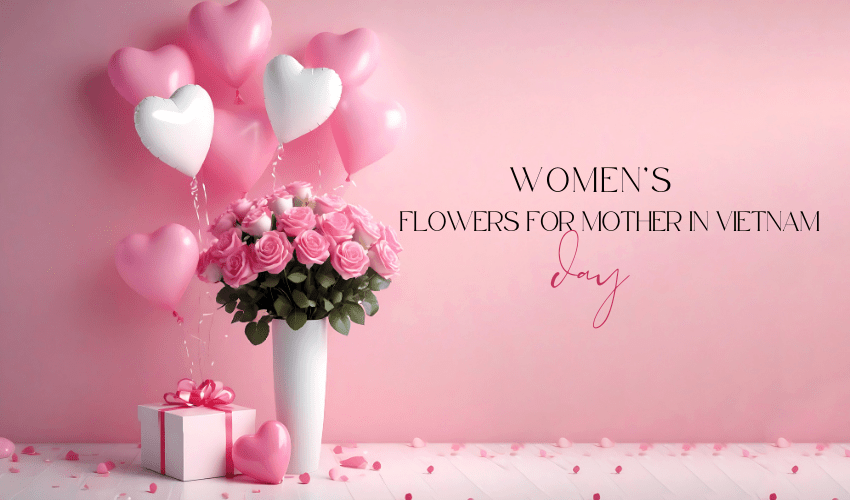 Women’s Day Flowers for Mother in Vietnam