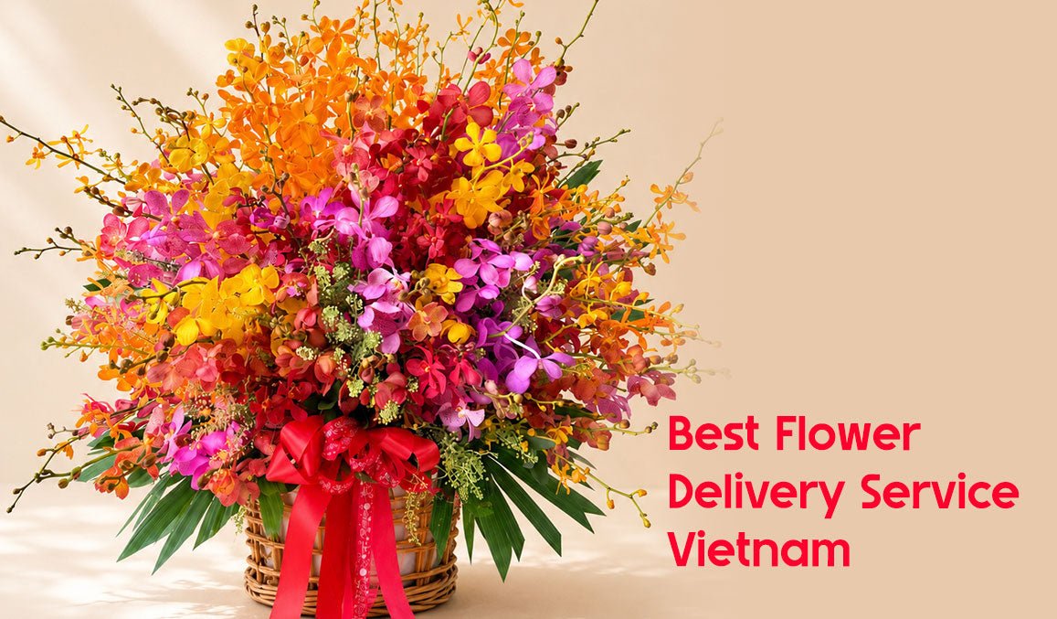 Best Flower Delivery Service Vietnam