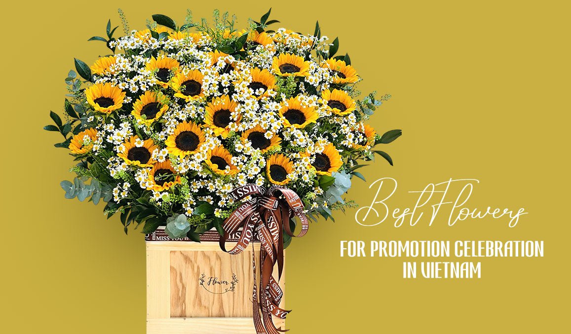 Best Flowers for Promotion Celebration in Vietnam