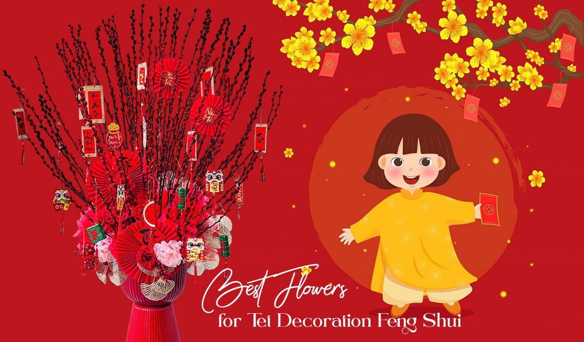 Best Flowers for Tet Decoration Feng Shui