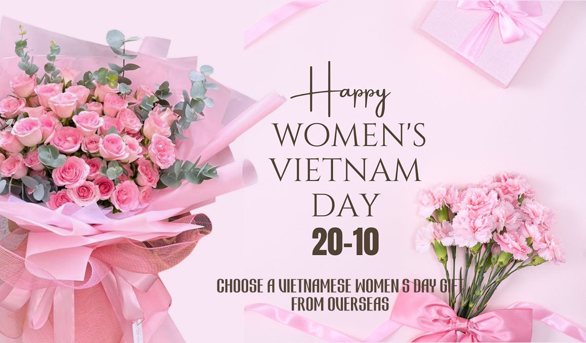 How to Choose a Vietnamese Women’s Day Gift from Overseas