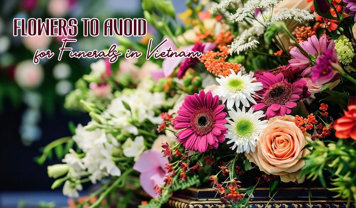 Flowers to Avoid for Funerals in Vietnam