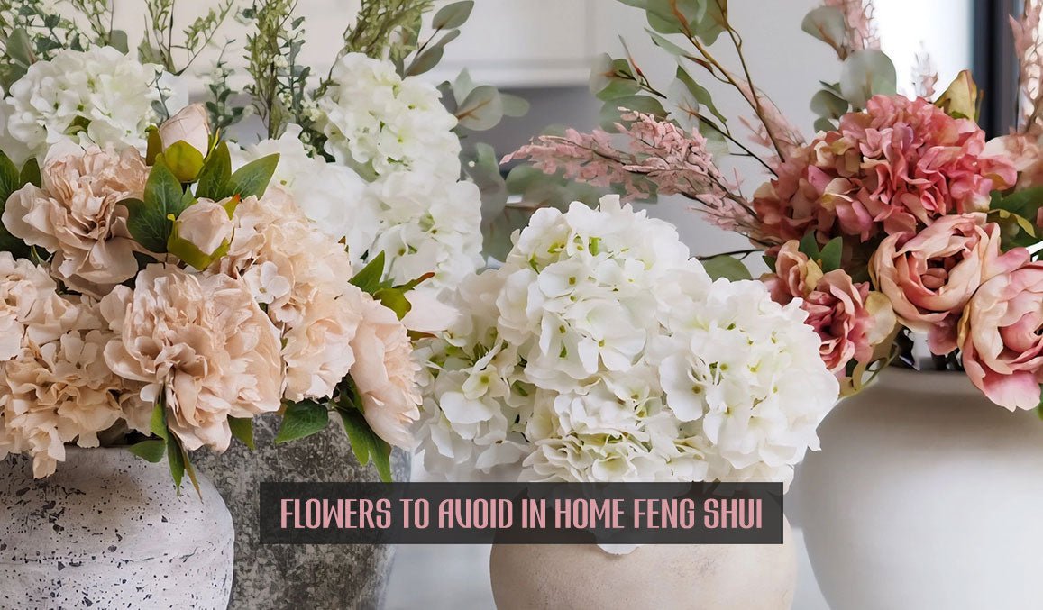 Flowers to Avoid in Home Feng Shui
