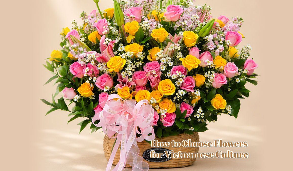 How to Choose Flowers for Vietnamese Culture