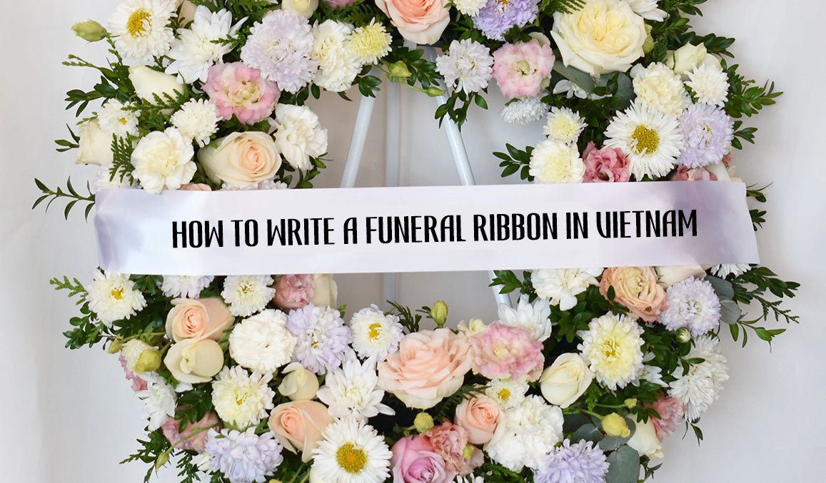 How to Write a Funeral Ribbon in Vietnam